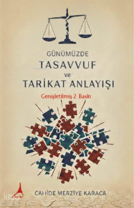 Günümüzde Tasavvuf ve Tarikat Anlayışı