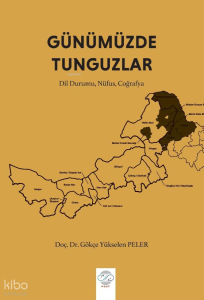 Günümüzde Tunguzlar;Dil Durumu, Nüfus, Coğrafya