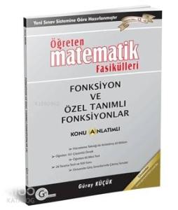 Gür Yayınları Öğreten Matematik Fasikülleri Fonksiyon ve Özel Tanımlı Fonksiyonlar Konu Anlatımlı Gür 