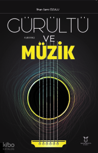 Gürültü ve Müzik