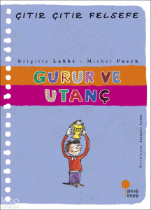 Gurur ve Utanç - Çıtır Çıtır Felsefe 35