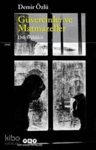 Güvercinler ve Matmazeller; Düş Öyküleri