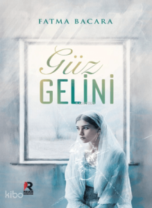 Güz Gelini