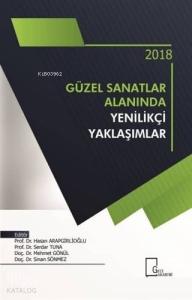 Güzel Sanatlar Alanında Yenilikçi Yaklaşımlar