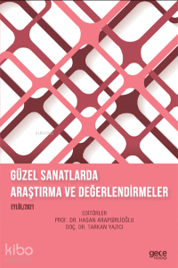 Güzel Sanatlarda Araştırma ve Değerlendirmeler