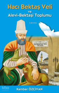 Hacı Bektaş Veli ve Alevi-Bektaşi Toplumu