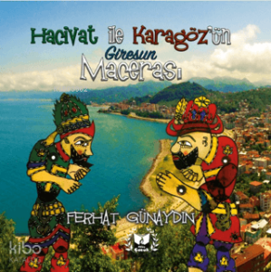 Hacivat ile Karagöz'ün Giresun Macerası