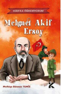 Hadi İle Öğreniyorum: Mehmet Akif Ersoy