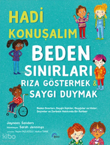 Hadi Konuşalım!;Beden Sınırları: Rıza Göstermek - Saygı Duymak