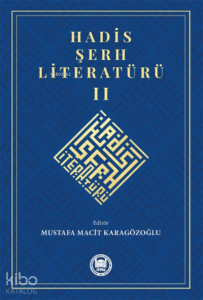 Hadis Şerh Literatürü II