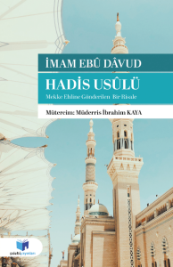Hadis Usûlü;Mekke Ehline Gönderilen Bir Risale