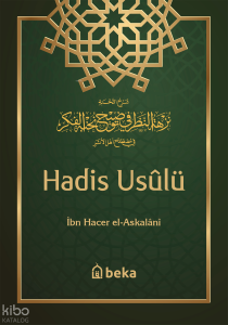 Hadis Usulü - Nuhbetul Fiker