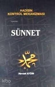 Hadisin Kontrol Mekanizması Sünnet