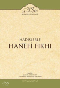 Hadislerle Hanefi Fıkhı 2. Cilt (Namaz Bahsi)