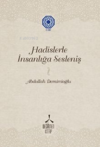 Hadislerle İnsanlığa Sesleniş-2