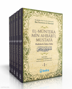 Hadislerle İslam Fıkhı - el-Münteka Min Ahbaril Mustafa -  5 Cilt Takım