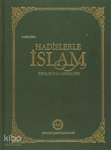 Hadislerle İslam (Orta Boy) Serlevha Hadisler