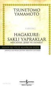 Hagakure: Saklı Yapraklar