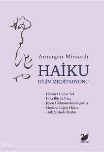 Haiku;Dilin Meditasyonu