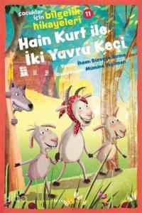 Hain Kurt İle İki Yavru Keçi - Çocuklar İçin Bilgelik Hikayeleri 11