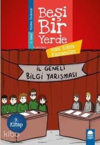 Hak Eden Kazansın - Beşi Bir Yerde 9. Kitap / 4. Sınıf Okuma Kitabı