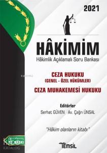 Hâkimim - Hakimlik Açıklamalı Soru Bankası; Ceza Hukuku (Genel-Hükümler - Özel Hükümler) Ceza Muhakemesi Hukuku