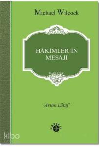 Hakimler'in Mesajı; Artan Lütüf