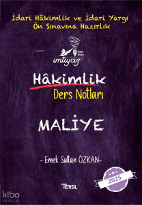 Hakimlik Ders Notları Maliye;İdari Hakimlik ve İdari Yargı Ön Sınavına Hazırlık