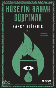 Hakka Sığındık; (Günümüz Türkçesiyle)