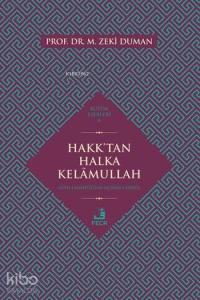 Hakk'tan Halka Kelâmullah; Bütün Eserleri 6
