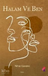 Halam ve Ben