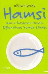 Hamsi; Karın Doyuran Mizah, Eğlendiren Yemek Kitabı