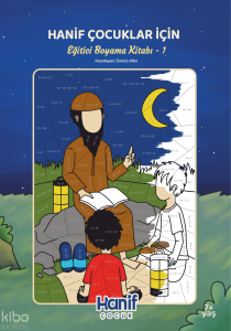 Hanif Çocuklar İçin ; Eğitici Boyama Kitabı -1