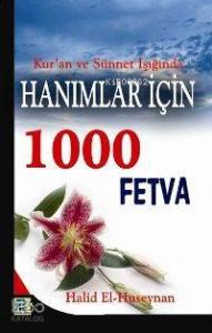 Hanımlar İçin 1000 Fetva