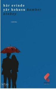 Har Evinde Yar Kokusu