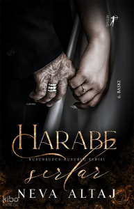Harabe Sırlar;Kusursuzca Kusurlu Serisi