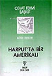 Harputta Bir Amerikalı