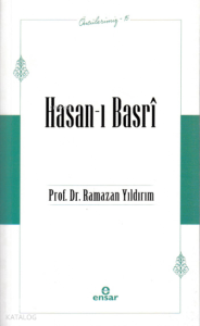 Hasan-ı Basrî - Öncülerimiz 15