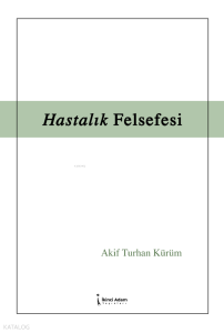 Hastalık Felsefesi