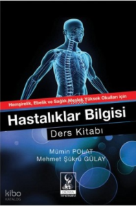 Hastalıklar Bilgisi Ders Kitabı