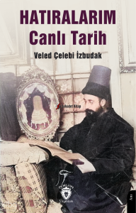 Hatıralarım Canlı Tarih