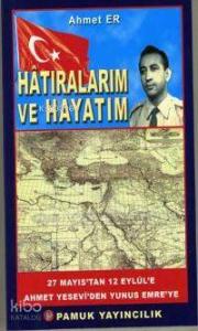 Hatıralarım ve Hayatım (Kültür-002)