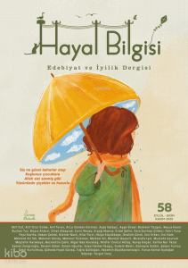 Hayal Bilgisi Edebiyat ve İyilik Dergisi 58. Sayı (Eylül - Ekim - Kasım 2025)