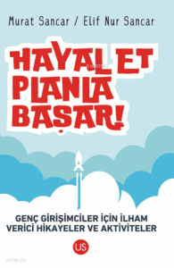 Hayal Et, Planla, Başar!