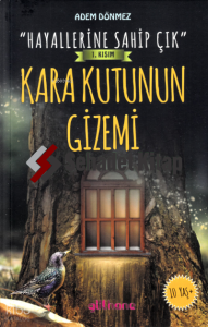 “Hayallerine Sahip Çık” 1 Kısım Kara Kutunun Gizemi