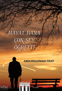 Hayat Bana Çok Şey Öğretti