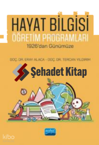 Hayat Bilgisi Öğretim Programları - 1926’dan Günümüze