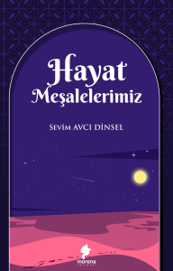 Hayat Meşalelerimiz