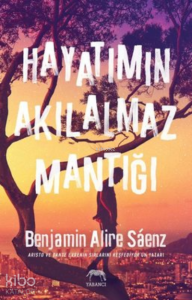 Hayatımın Akılalmaz Mantığı