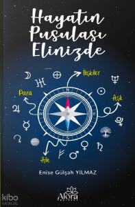 Hayatin Pusulası Elinizde